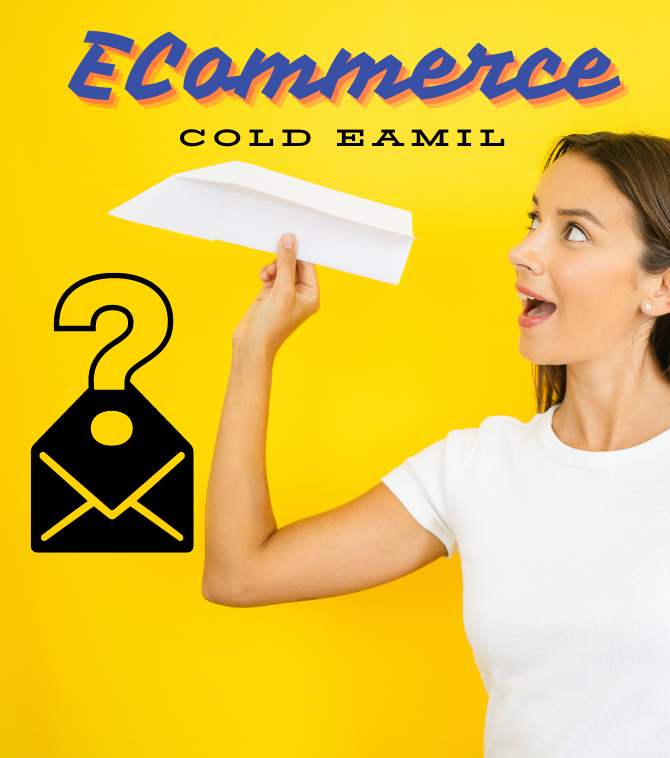 Cold Email Services for E-commerce Businesses